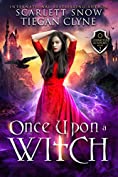 Once Upon A Witch: A Dark Academy Reverse Harem Bully Romance (Everafter Academy Book 2)