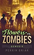 Flowers Vs. Zombies: Genesis: zombie books for adults set on zombie island