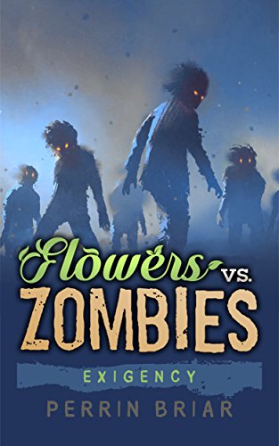 Flowers Vs. Zombies: Exigency