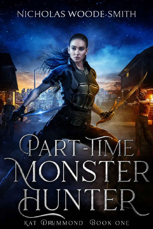 Part-Time Monster Hunter (Kat Drummond Book 1)