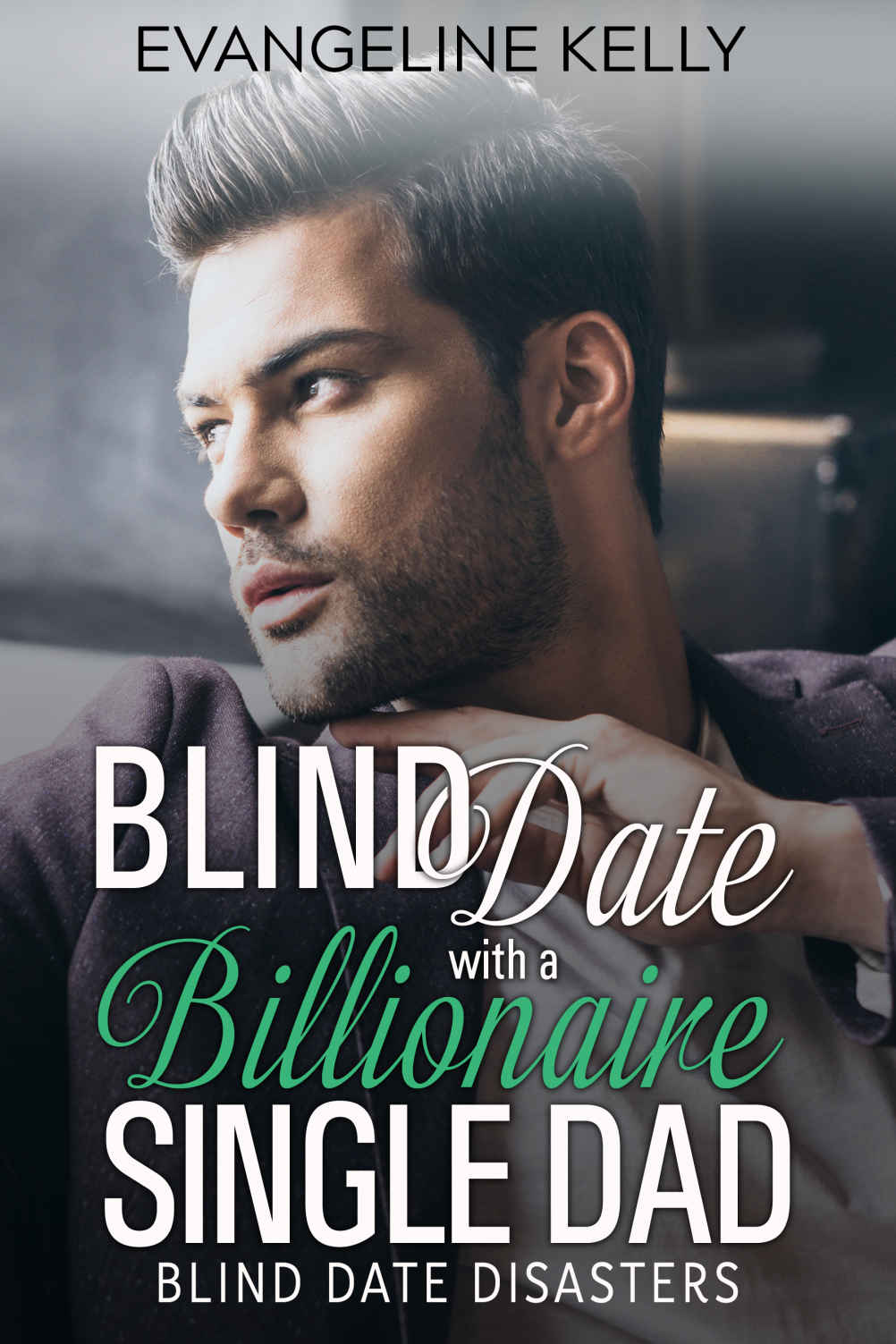 Blind Date With a Billionaire Single Dad