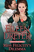 Miss Felicity's Dilemma (Drake's Rakes Book 7)