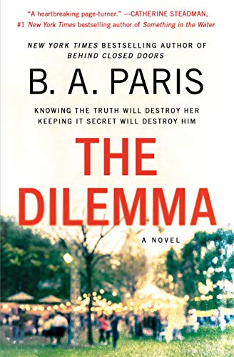 The Dilemma: A Novel