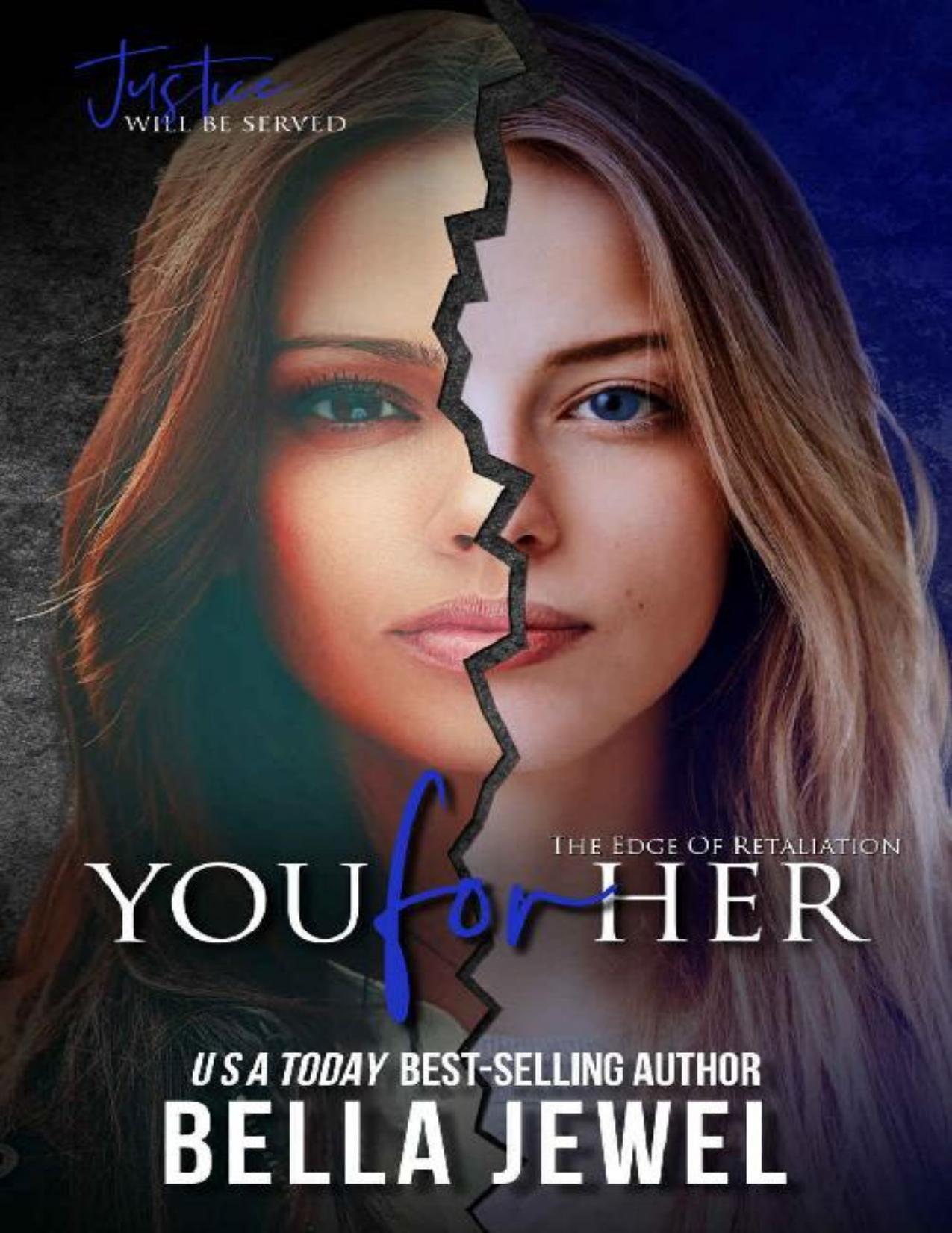 You for Her (The Edge Of Retaliation Book 2)