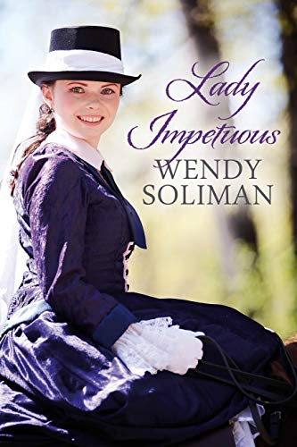 Lady Impetuous: Regency Ladies Vol 2