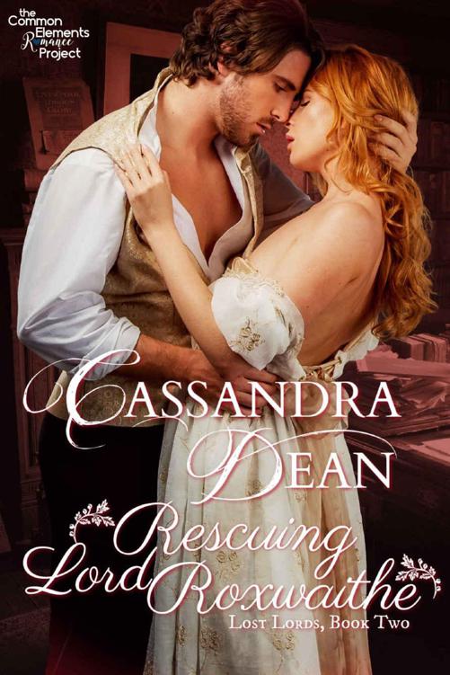 Rescuing Lord Roxwaithe (Lost Lords Book 2): A Regency Historical Romance