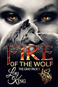 Fire of the Wolf (The Gray Pack Book 1)