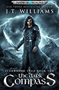 The Dark Compass (The Lost Captain #1): A Tale of the Dwemhar (Stormborn Saga Book 10)