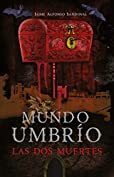 Las dos muertes (Spanish Edition)