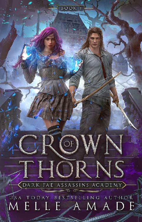 Crown of Thorns: a Fae Urban Fantasy (Dark Fae Assassins Academy Book 1)