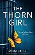 The Thorn Girl: A totally addictive and emotional psychological thriller