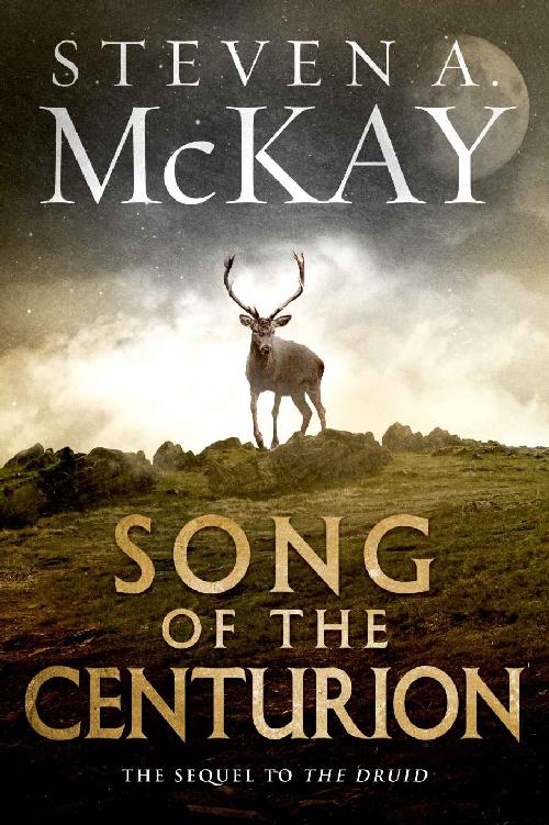 Song of the Centurion (Warrior Druid of Britain Book 2)