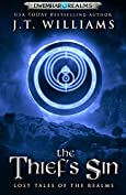 The Thief's Sin: A Tale of the Dwemhar (Lost Tales of the Realms Book 5)