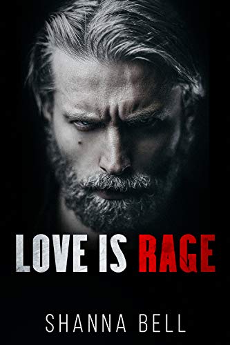 Love is Rage: a Dark Captive Romance (Bloody Romance Book 2)