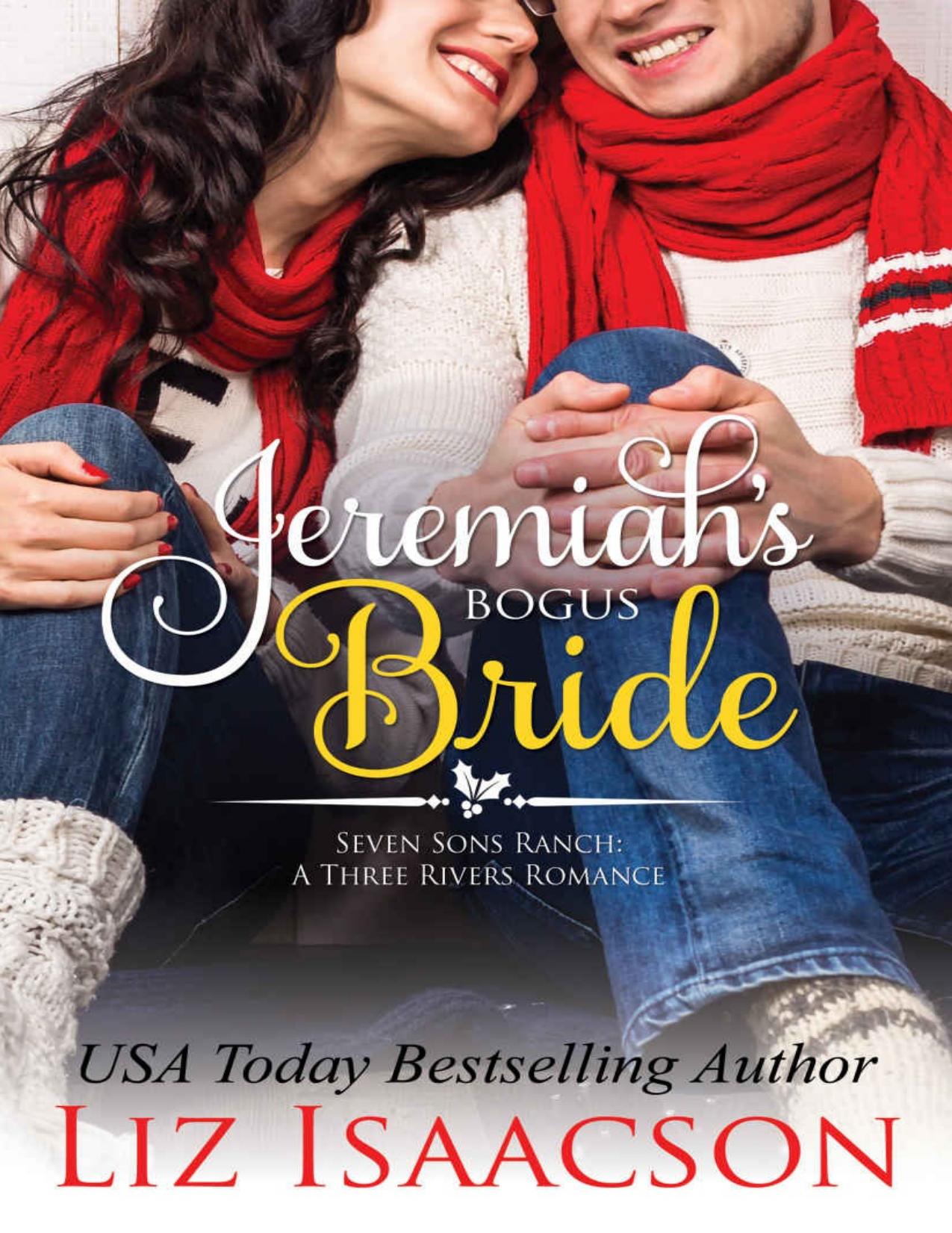 Jeremiah's Bogus Bride: Christmas Brides for Billionaire Brothers (Seven Sons Ranch in Three Rivers Romance Book 4)