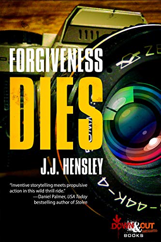 Forgiveness Dies (Trevor Galloway Thriller Book 3)