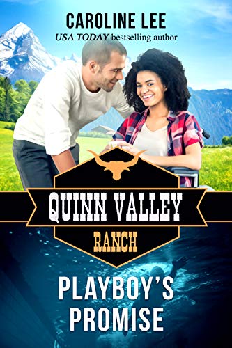 Playboy's Promise (Quinn Valley Ranch Book 24)