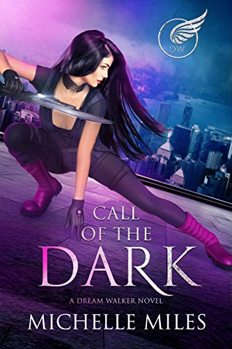 Call of the Dark (Dream Walker Book 1)