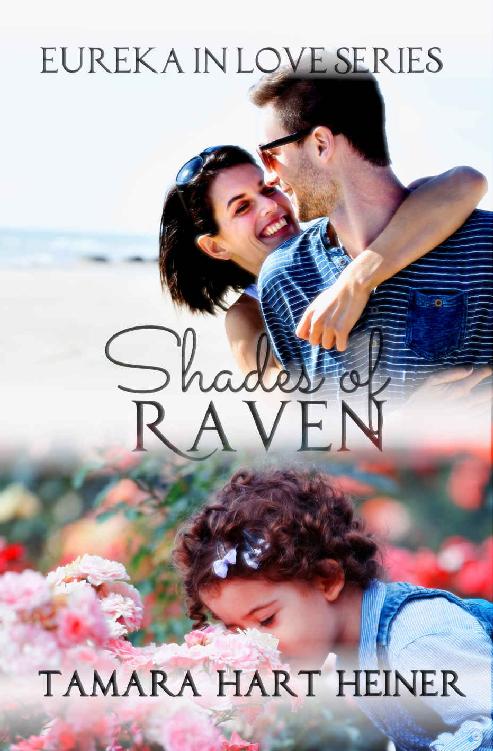 Shades Of Raven (Eureka In Love #5)