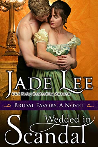 Wedded in Scandal (A Bridal Favors Novel)