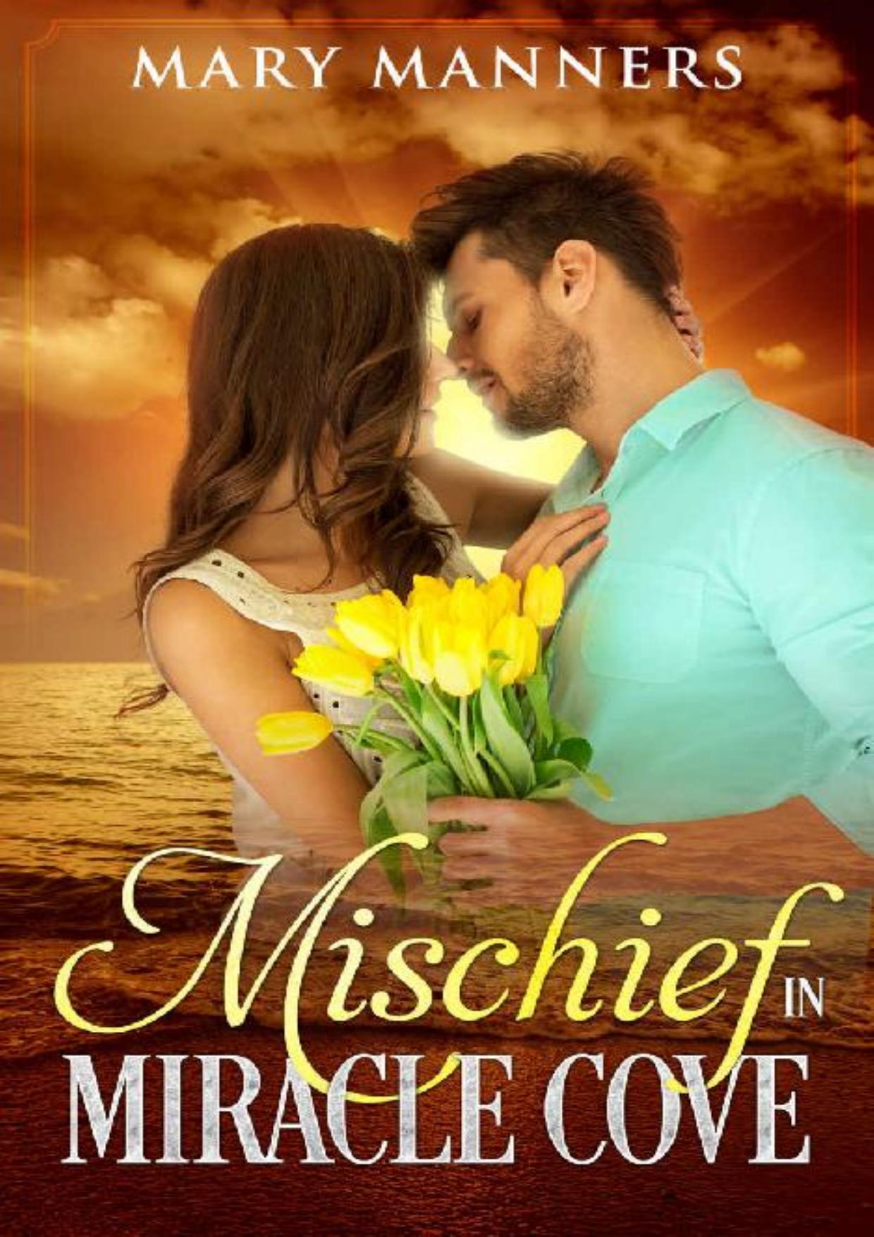 Mischief in Miracle Cove (Miracle Cover Series Book 2)