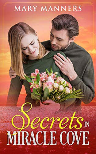 Secrets in Miracle Cove (Miracle Cover Series Book 3)