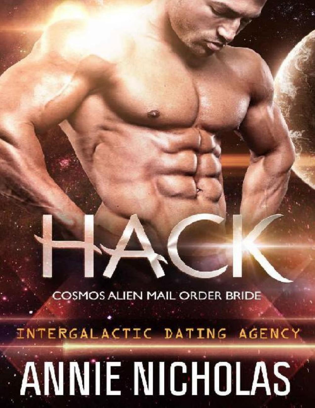 Hack: Cosmos Alien Mail Order Bride #2: Intergalactic Dating Agency