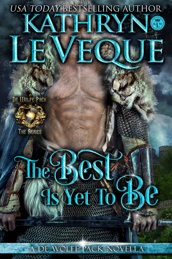 The Best Is Yet To Be (De Wolfe Pack Book 15)