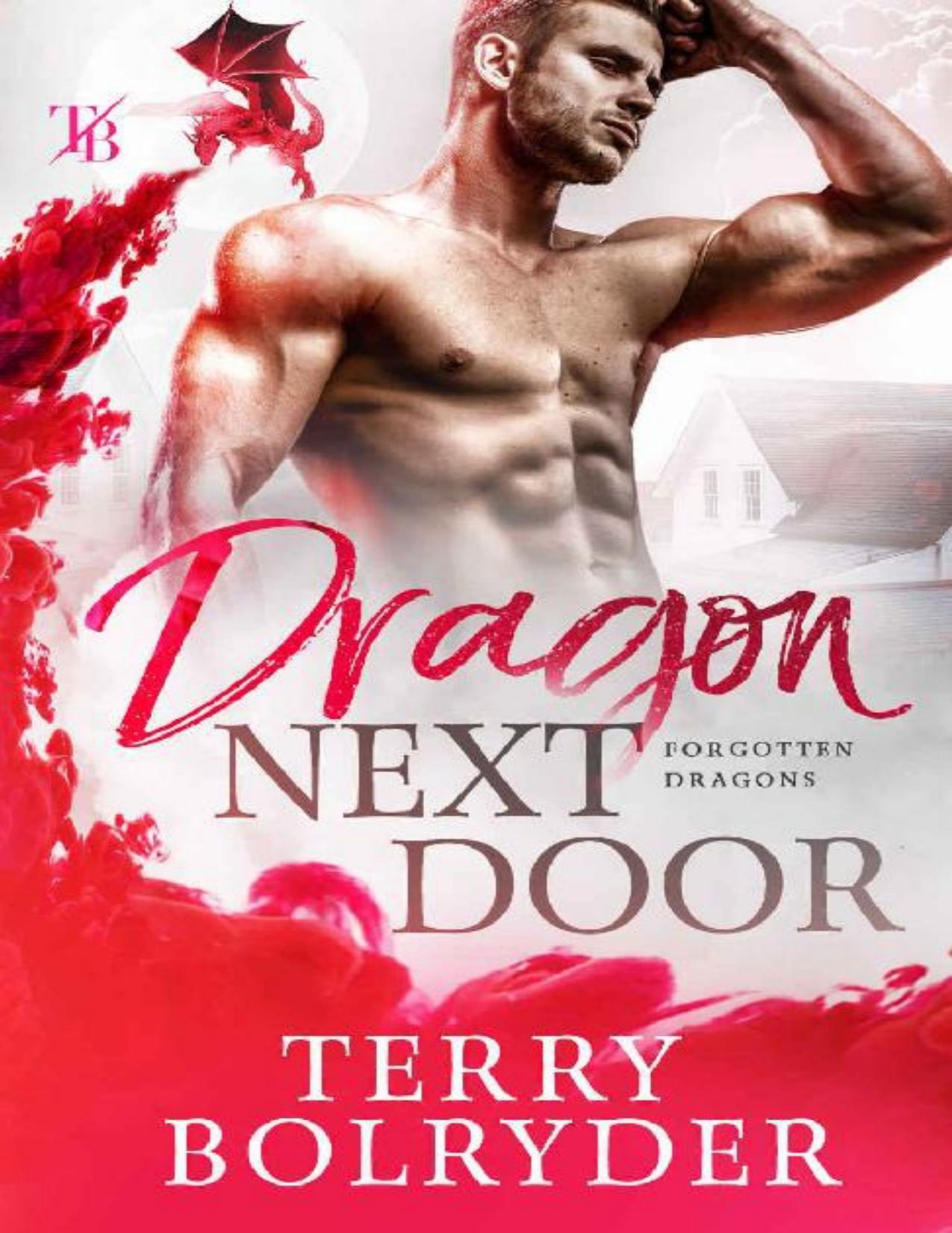 Dragon Next Door (Forgotten Dragons Book 1)