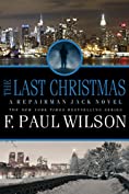 The Last Christmas: A Repairman Jack Novel (Repairman Jack Series Book 16)