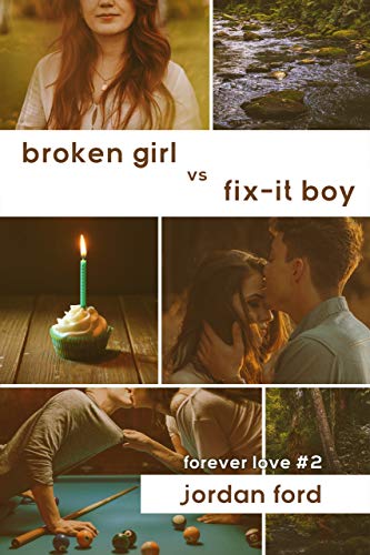 Broken Girl vs Fix-It Boy (Forever Love Book 2)