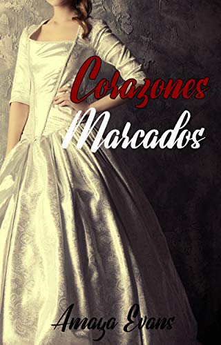 Corazones Marcados (Spanish Edition)