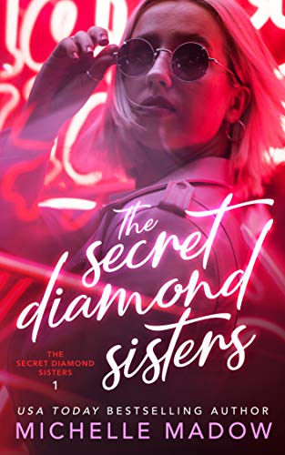 The Secret Diamond Sisters (The Secret Diamond Sisters Book 1)