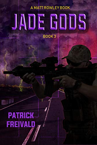 Jade Gods (A Matt Rowley Novel Book 3)