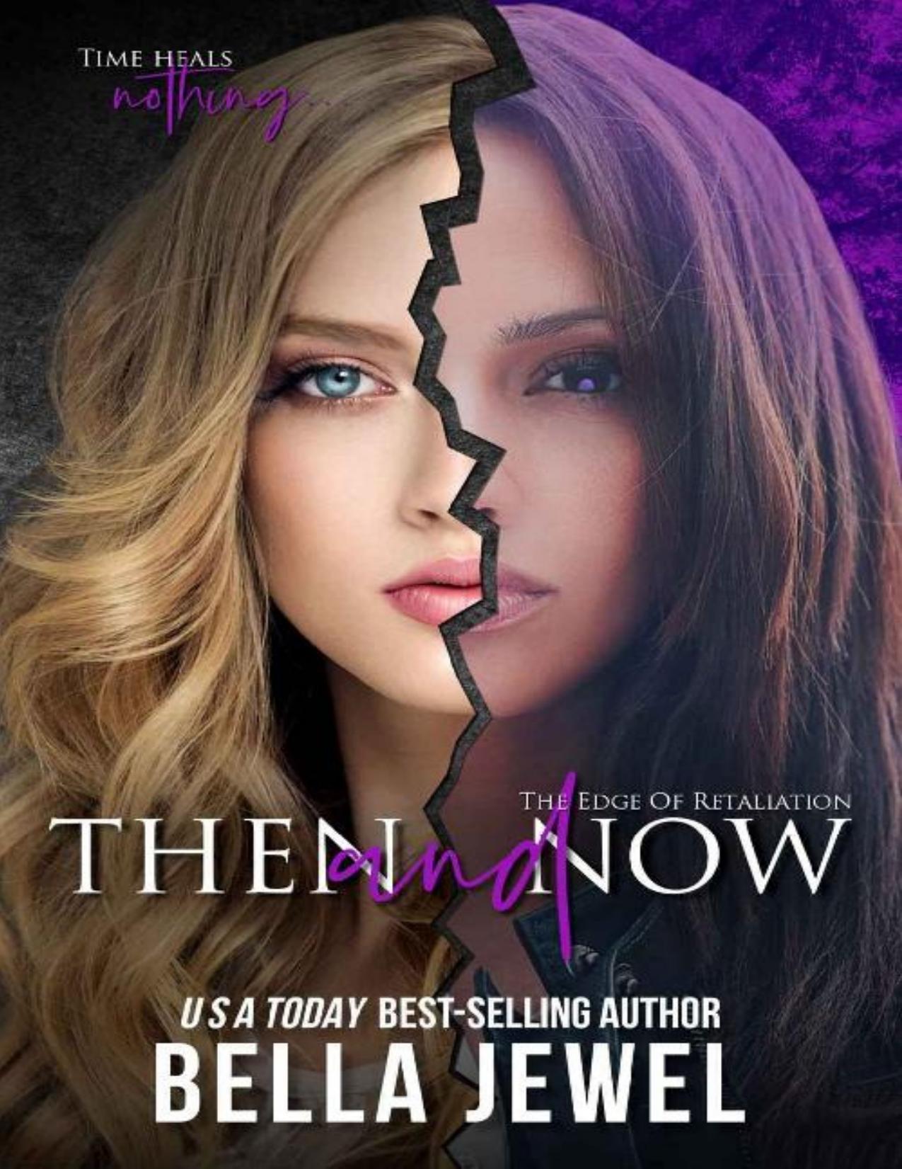 Then and Now (The Edge Of Retaliation Book 3)