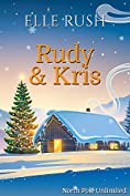 Rudy and Kris: North Pole Unlimited 4