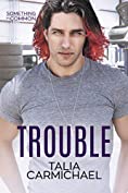 Trouble (Something in Common Book 5)