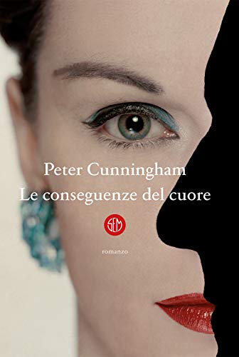 Le conseguenze del cuore (Italian Edition)