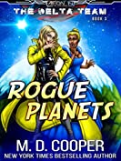 Rogue Planets (Aeon 14 - The Delta Team Book 3)