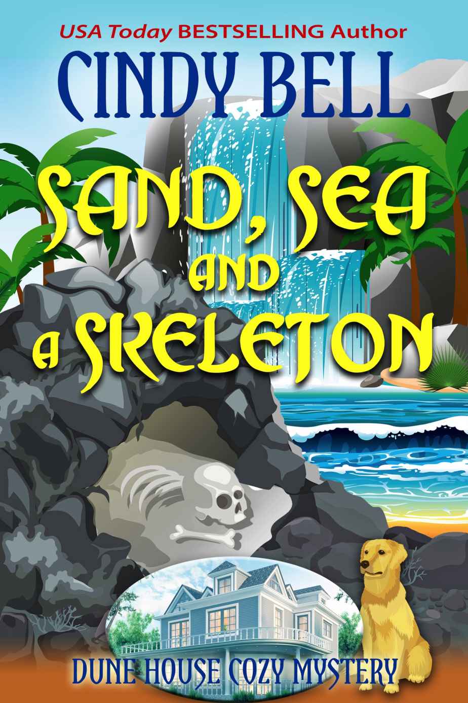 Sand, Sea and a Skeleton (Dune House 17)