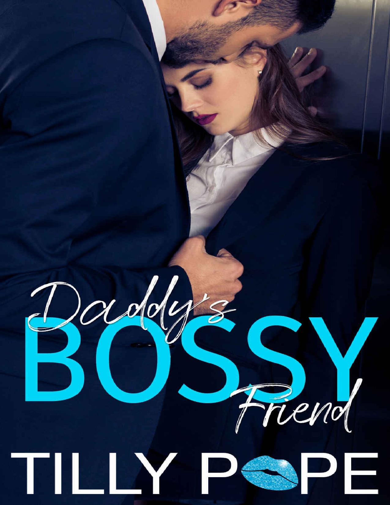 Daddy's Bossy Friend