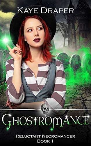 Ghostromance: Reverse Harem Urban Fantasy (Reluctant Necromancer Book 1)