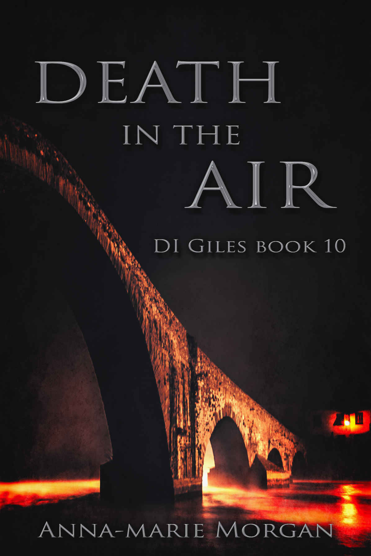 DEATH IN THE AIR: DI Giles Book 10 (DI Giles Suspense Thriller Series)