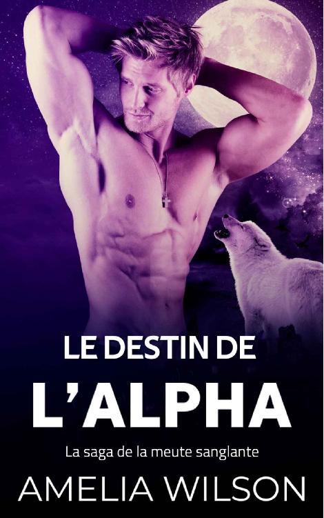 Le destin de l'alpha