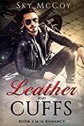 Leather and Cuffs: M/M Romance (Leather and Chrome Book 2)