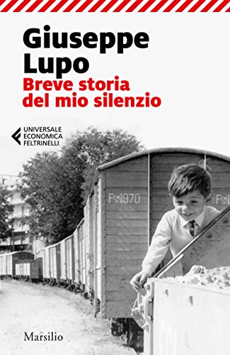 Breve storia del mio silenzio (Italian Edition)