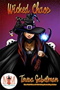 Wicked Chaos: Magic and Mayhem Universe