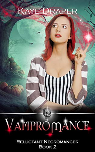 Vampromance: Reverse Harem Urban Fantasy (Reluctant Necromancer Book 2)