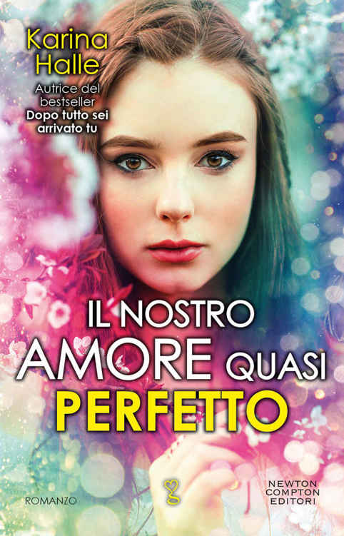 Il nostro amore quasi perfetto (Italian Edition)