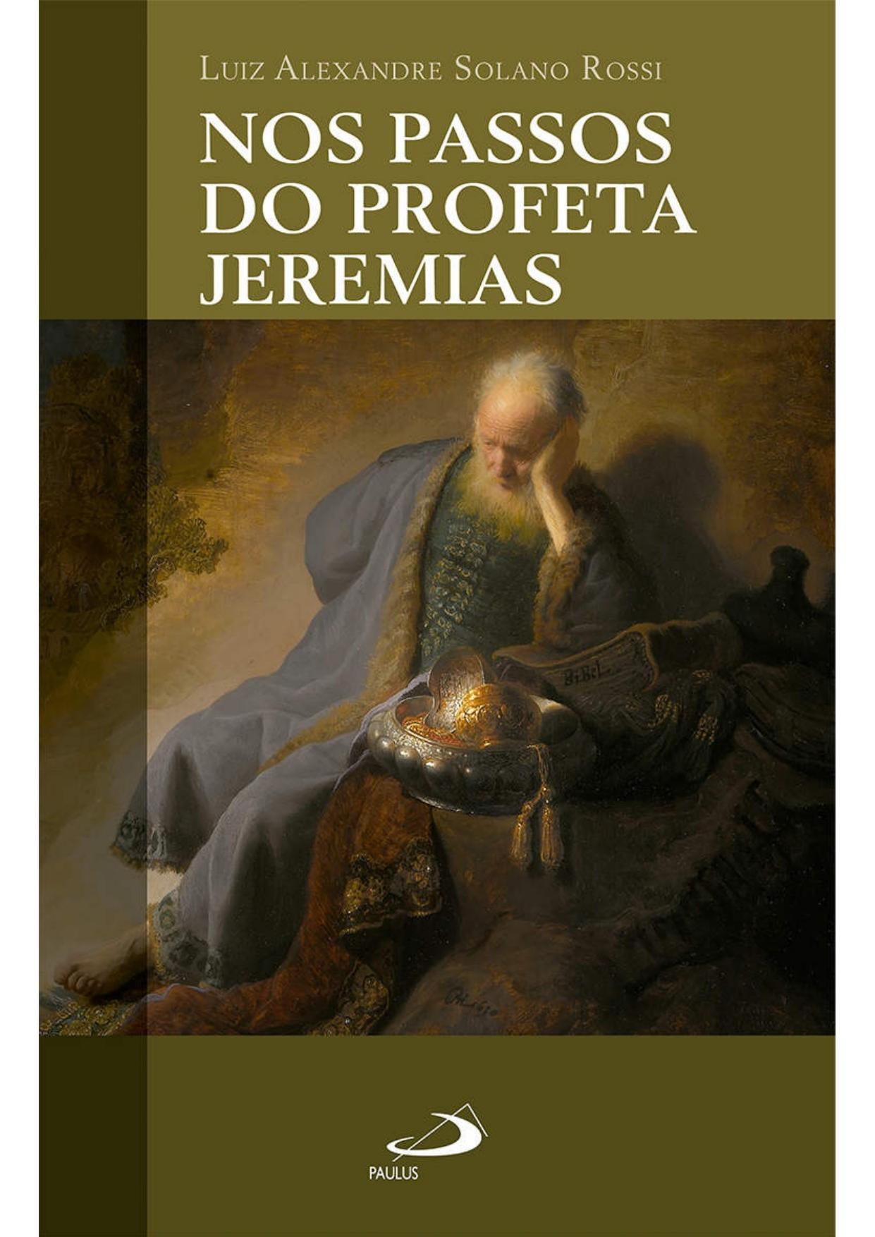 Nos passos do profeta Jeremias (Nos passos de...)